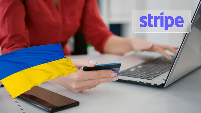 Подключение платежной системы Stripe к сайту в Украине