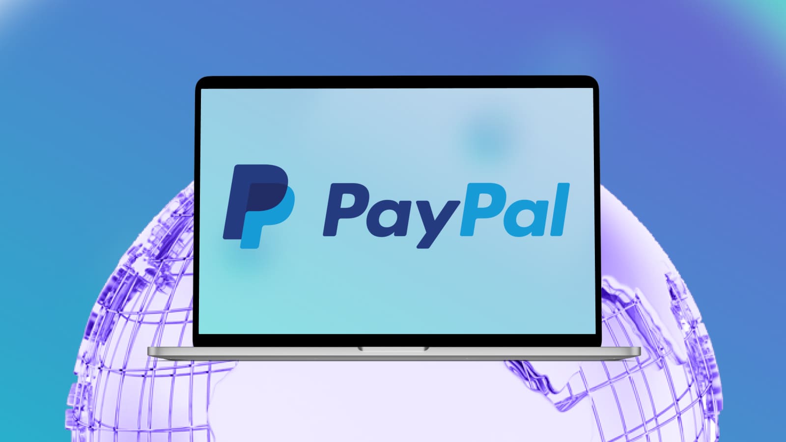 Подключение PayPal в России в 2023: регистрация и прием платежей из-за границы